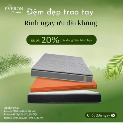 Đệm Everon Chiết Khấu Bao Nhiêu? Bảng Giá Mới Nhất Và Lưu Ý Quan Trọng Khi Mua Hàng