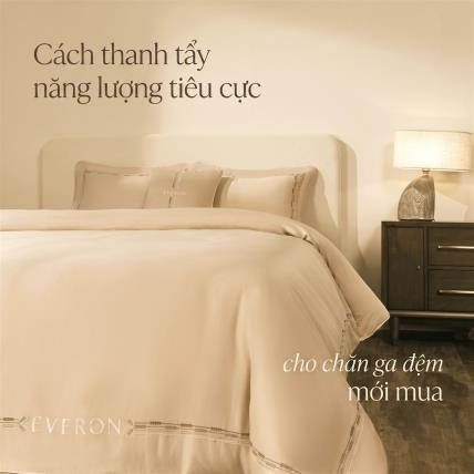 Cách Thanh Tẩy Năng Lượng Tiêu Cực Cho Chăn Ga Đệm Mới Mua