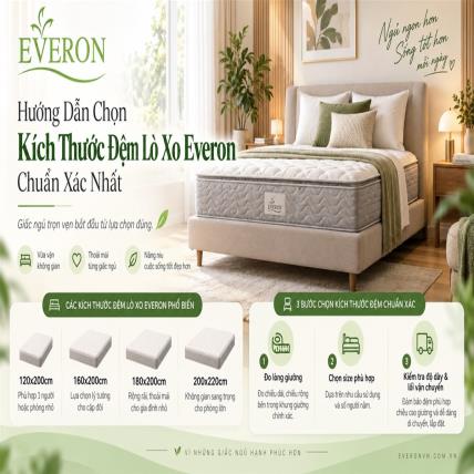 Hướng Dẫn Chọn Kích Thước Đệm Lò Xo Everon Chuẩn Xác Nhất
